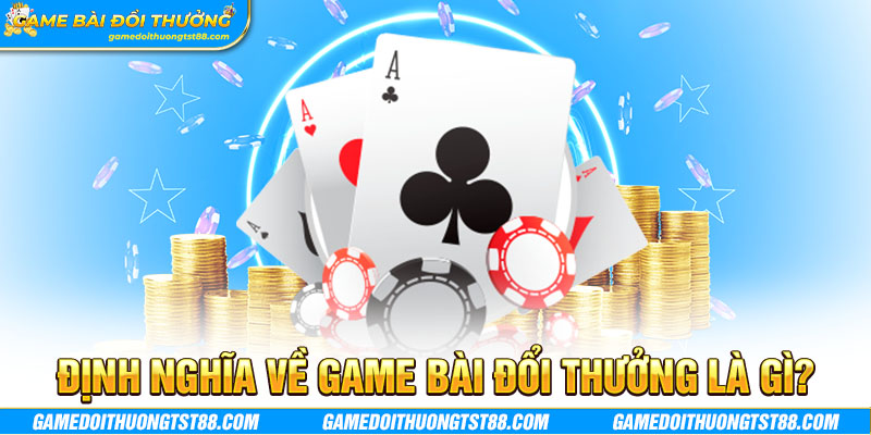 Top 8 Game Bài Đổi Thưởng Uy Tín Nhất Việt Nam Hiện Nay